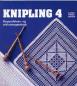 Preview: Knipling 4 by Karen Trend Nissen