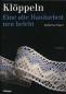 Preview: Klöppeln - eine alte Handarbeit neu belebt by Katharina Egger (1