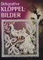Preview: Dekorative Klöppelbilder