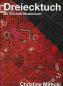 Preview: Dreiecktuch als Torchon-Mustertuch von Christine Mirecki