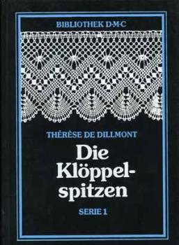 Die Klöppelspitzen Serie 1 by Thérèse de Dillmont Reprint
