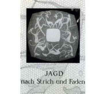 JAGD nach Strich und Faden von Ulrike Löhr (Voelcker)