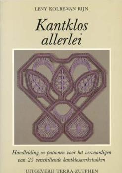 Kantklos allerlei von Leny Kolbe-Van Rijn