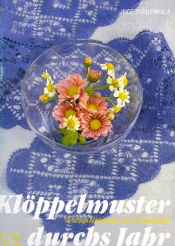 Klöppelmuster durchs Jahr von Inge Theuerkauf