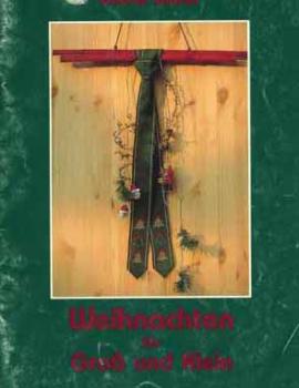 Weihnachten für Groß und Klein von Gudrun Gilcher