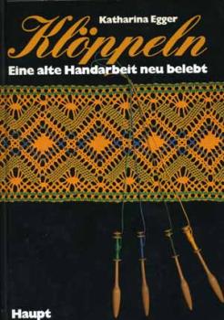 Klöppeln - eine alte Handarbeit neu belebt by Katharina Egger