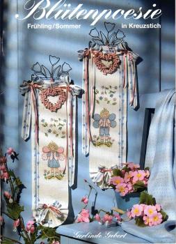 Blütenpoesie in Kreuzstich -Frühling/Sommer von Gerlinde Gebert