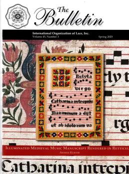 The Bulletin - Intern. Org. of Lace Vol. 45 Nr. 3 Spring 2025