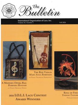 The Bulletin - Intern. Org. of Lace Vol. 45 Nr. 1 Fall 2025