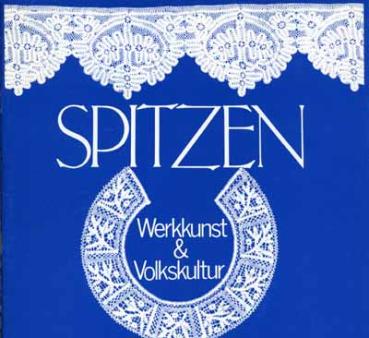 Spitzen Werkkunst & Volkskultur