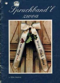 Spruchband´l zwoa von Stilla Heptner