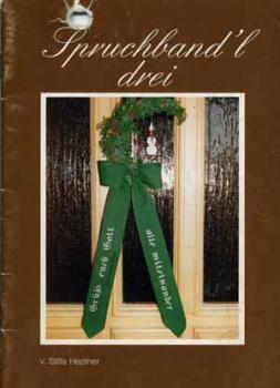 Spruchband´l drei von Stilla Heptner