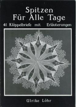 Spitzen für alle Tage von Ulrike Löhr