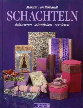Schachteln dekorieren, schmücken, verzieren  by Maritta Von Perb