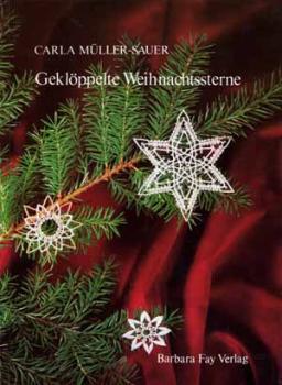 Geklöppelte Weihnachtssterne by Carla Müller-Sauer