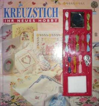 Kreuzstich - Ihr neues Hobby  (Cross stiching)