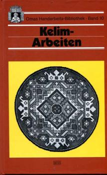 Kelim-Arbeiten von Marie Niedner Reprint von 1922