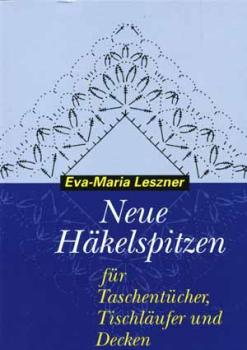 Neue Häkelspitzen von Eva-Maria Leszner