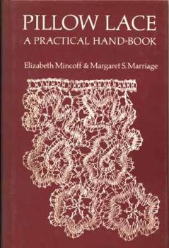 Pillow Lace - A Practical Hand-Book