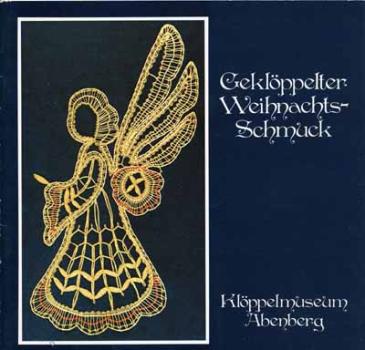 Geklöppelter Weihnachtsschmuck   Klöppelmuseum Abenberg