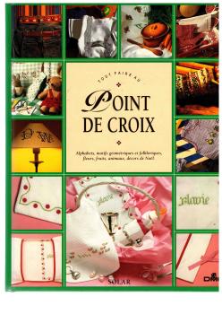Tout faire au Point de Croix – DMC