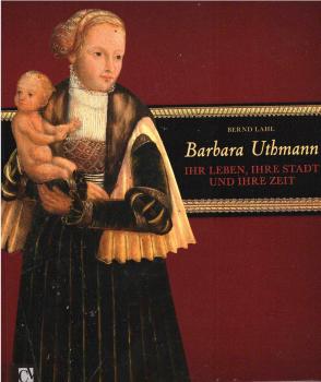 Barbara Uthmann von Bernd Lahl