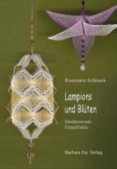 Lampions und Blüten von Rosemarie Schmuck