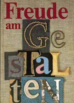 Freude am Gestalten by Sonja Walter
