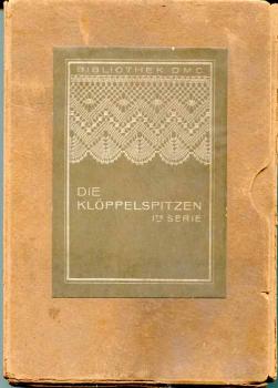 Die Klöppelspitzen 1te Serie Th. de Dillmont
