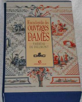 Encyclopédie des ouvrages de Dames by Thésèse de Dillmont