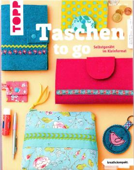 Taschen to go - von Beate Mannes - Topp Verlag