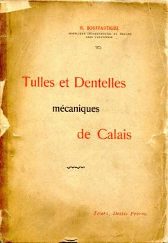 Tulles et Dentelles mécaniques de Calais (Antik 1903)