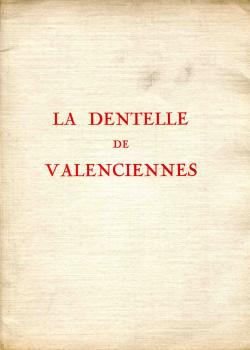 La dentelle de Valenciennes (Antik 1935)