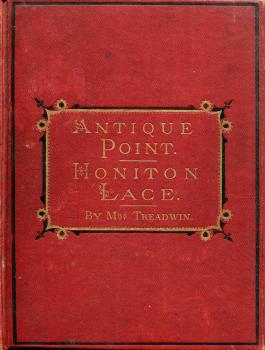 Amtique Point . Honiton Lace von Mrs. Treadwin ( Antik )