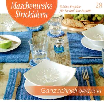 Maschenweise Strickideen 28 - Ganz schnell gestrickt