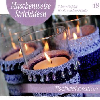 Maschenweise Strickideen 48 - Tischdekoration