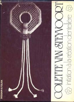 initiation à la création dentelellière von Colette van Steyvoort