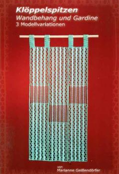 Klöppelspitzen Wandbehang und Gardine von Marianne Geißendörfer