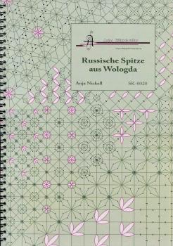 Russische Spitzen aus Wologda von Anja Nickell