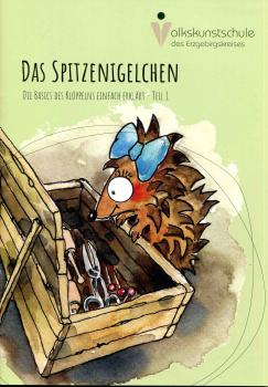 Spitzenigelchen Folge 1 bis 3 b von Volkskunstschule Erzgebirgskreises
