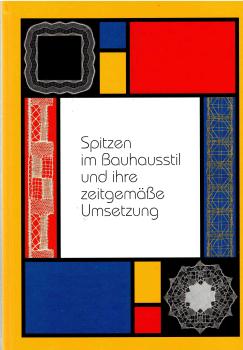 Spitzen im Bauhausstil und ihre zeitgemäße Umsetzung vom DKV