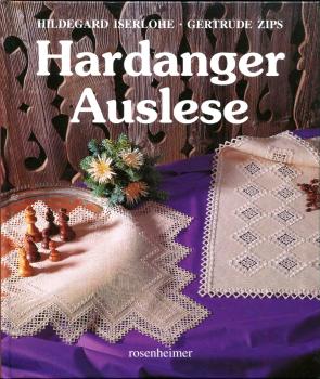 Hardanger Auslese von Hildegard Iserlohe u. Gertrude Zips