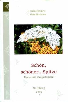 Schön, schöner...Spitze von Galina Tihonova/ G. Hirscheider