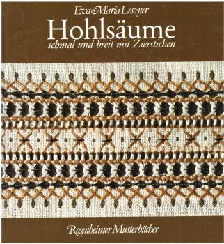 Hohlsäume von Eva Maria Leszner -Rosenheimer Verlag