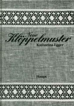 Neue Klöppelmuster by Katharina Egger