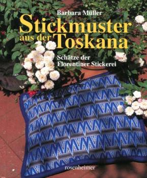 Stickmuster aus der Toskana von Barbara Müller - Rosenheimer -