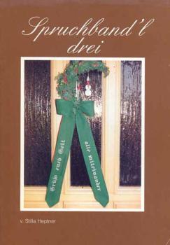 Spruchband´l drei von Stilla Heptner