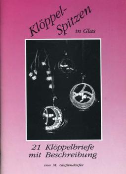 Klöppel-Spitzen in Glas by M. Geißendörfer