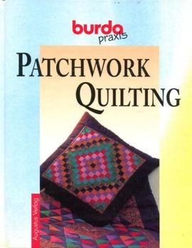 Burda Praxis Patchwork Quilting