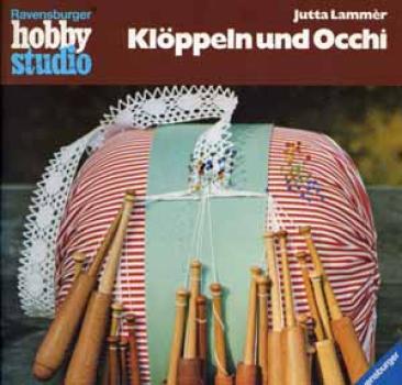 Klöppeln und Occhi by Jutta Lammèr